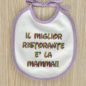 Bavetta con scritta “Il miglior ristorante è la mamma!!”