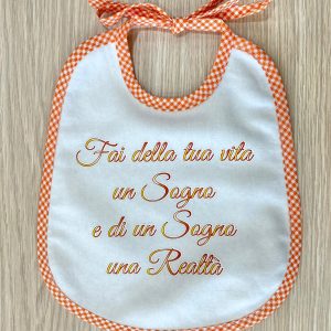 Bavetta con scritta “Fai della tua vita un Sogno e di un Sogno una Realtà”